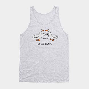 Goose Bumps Tank Top